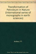 Transformation Of Petroleum In Nature