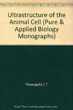 The Ultrastructure of the Animal Cell