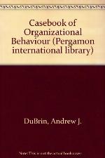 Casebook of Organizational Behavior