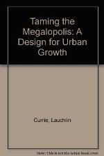 Taming the Megalopolis