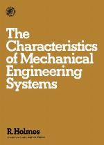 The Characteristics of Mechanical Engineering Systems