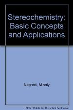 Stereochemistry, Basic Concepts and Applications