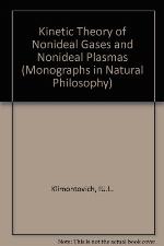 Kinetic Theory of Nonideal Gases and Nonideal Plasmas