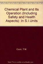 Chemical Plant and Its Operation