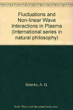 Fluctuations And Non Linear Wave Interactions In Plasmas