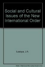 Social and Cultural Issues of the New International Economic Order