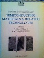 Concise Encyclopedia of Semiconducting Materials &amp; Related Technologies