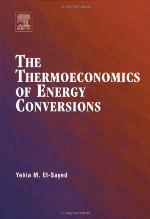 The Thermoeconomics Of Energy Conversions