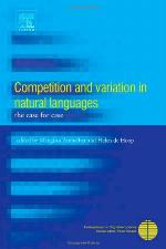 Competition and Variation in Natural Languages