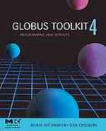Globus (R) Toolkit 4