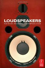Loudspeakers : for music recording and reproduction