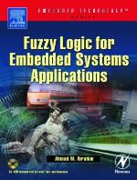Fuzzy Logic for Embedded Systems Applications