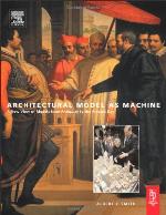 Architectural Model as Machine
