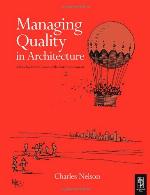 Managing Quality in Architecture