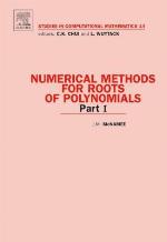 Numerical Methods for Roots of Polynomials - Part I
