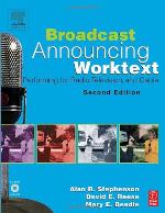 Broadcast announcing worktext : performing for radio, television, and cable