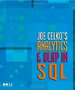 Joe Celko's Analytics and OLAP in SQL