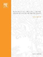 Plasticity in the Adult Brain