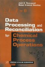 Data Processing and Reconciliation for Chemical Process Operations