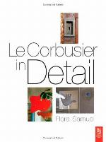 Le Corbusier in Detail