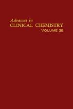 Advances in Clinical Chemistry, Volume 28