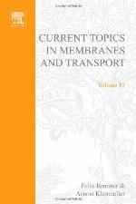 Current Topics in Membranes &amp; Transport, Volume 10