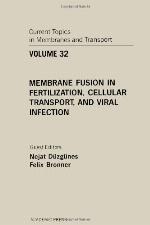 Current Topics in Membranes &amp; Transport, Volume 32