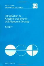 Introduction to Algebraic Geometry and Algebraic Groups