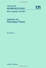 Lectures on Homotopy Theory