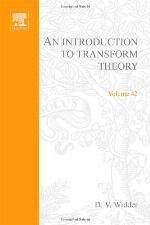 An Introduction to Transform Theory, Volume 42