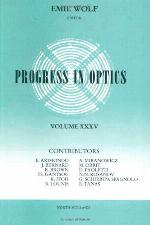 Progress in Optics, Volume 35