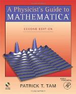 A Physicist's Guide to Mathematica