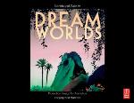 Dream worlds : production design in animation
