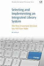Selecting and Implementing an Integrated Library System