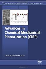 Advances in chemical mechanical planarization (CMP)