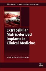 Extracellular matrix-derived implants in clinical medicine