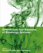 Greenhouse Gas Balances of Bioenergy Systems
