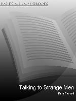 Talking To Strange Men