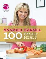 100 Family Meals. Annabel Karmel