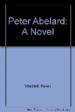 Peter Abelard: A Novel