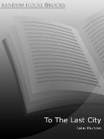 To The Last City