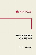 Have Mercy On Us All