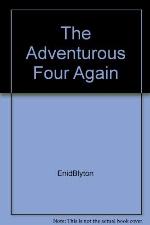 The Adventurous Four Again