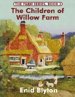 The Children of Willow Farm