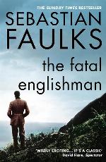 The Fatal Englishman : Three Short Lives