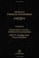 Intelligent Systems in Process Engineering, Part II