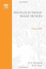 Photo-Electronic Image Devices. Advances In Electronics and Electron Physics, Volume 40B