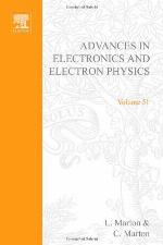 Advances in Electronics and Electron Physics, Volume 51