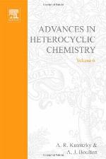 Advances In Heterocyclic Chemistry, Volume 6