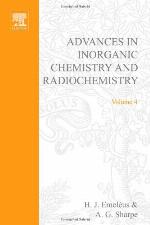 Advances in Inorganic Chemistry and Radiochemistry, Volume 4